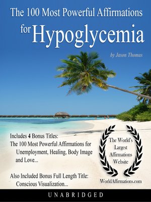 cover image of The 100 Most Powerful Affirmations for Hypoglycemia